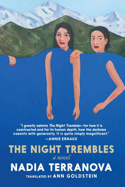 The Night Trembles (A Novel) by Nadia Terranova, Ann Goldstein, 9781644214091