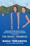 The Night Trembles (A Novel) by Nadia Terranova, Ann Goldstein, 9781644214091