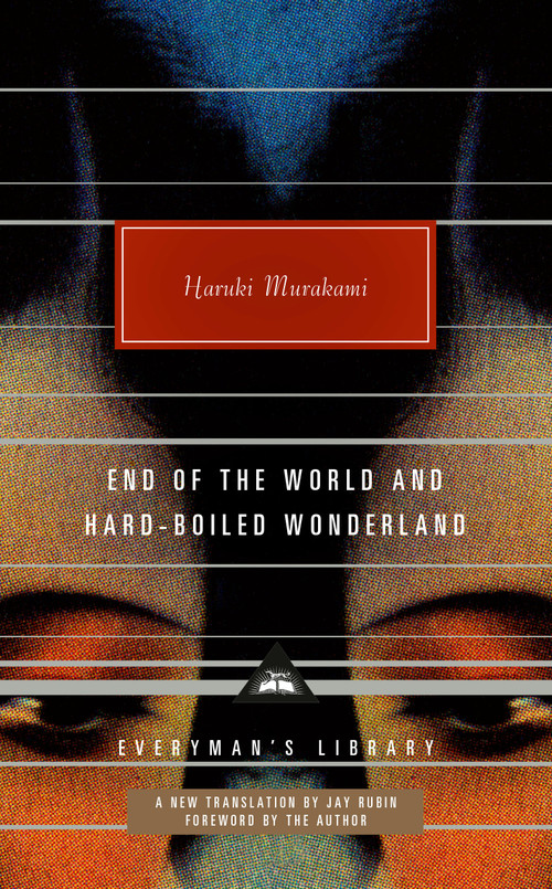 End of the World and Hard-Boiled Wonderland (A New Translation) by Haruki Murakami, Haruki Murakami, Jay Rubin, 9780593320020