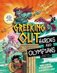 Greeking Out Heroes and Olympians - 9781426377136 by Kenny Curtis, Jillian Hughes, Javier Espila, 9781426377136