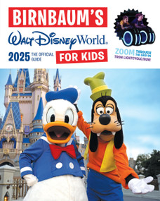 Birnbaum's 2025 Walt Disney World for Kids (The Official Guide) by Birnbaum Guides, 9781368094832