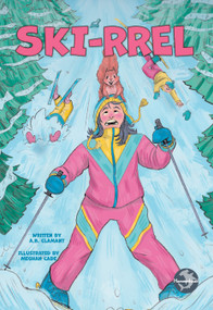 Ski-rrel - 9798887359403 by A.B. Clamant, Meghan Cade, 9798887359403