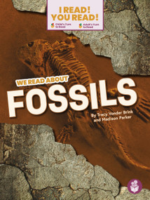 We Read About Fossils by Tracy Vonder Brink, Madison Parker, 9798890424969