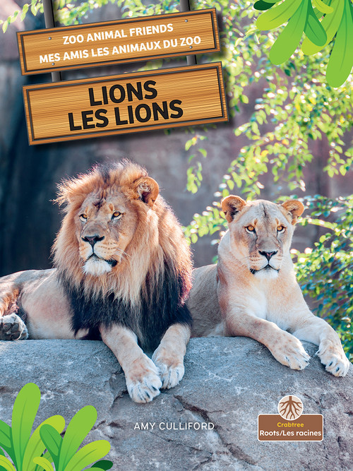 Les lions (Lions) Bilingual Eng/Fre by Amy Culliford, Annie Evearts, 9781039850972