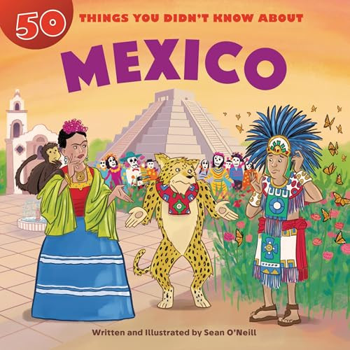 50 Things You Didn't Know about Mexico - 9781643713250 by Sean O'Neill, Sean O'Neill, 9781643713250