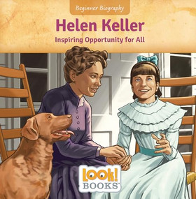 Helen Keller (Inspiring Opportunity for All) - 9781643712543 by Jennifer Marino Walters, Scott R. Brooks, 9781643712543