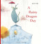 A Rainy Dragon Day by Julie Völk, Julie Völk, 9781776575794