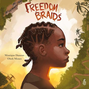 Freedom Braids by Monique Duncan, Oboh Moses, 9781915244802