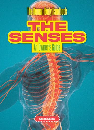 The Senses (An Owner's Guide) by Sarah Eason, 9781916861152