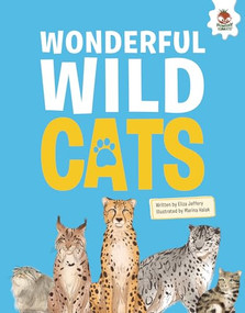 Wonderful Wild Cats (An Illustrated Guide) by Eliza Jeffery, Marina Halak, 9781835690000