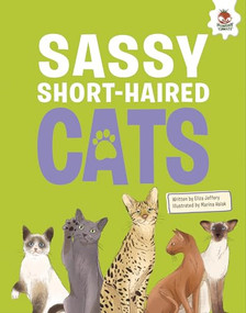Sassy Short-Haired Cats (An Illustrated Guide) by Eliza Jeffery, Marina Halak, 9781835690017