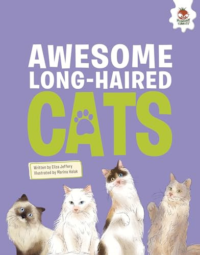 Awesome Long-Haired Cats (An Illustrated Guide) by Eliza Jeffery, Marina Halak, 9781835690031