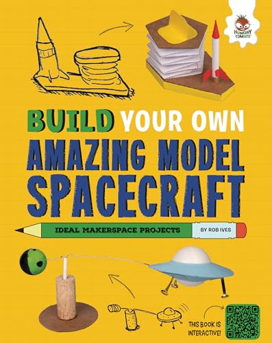 Build Your Own Amazing Model Spacecraft by Rob Ives, 9781835690109