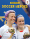 Soccer Heroes by Paul Stevenson, 9781835690147