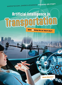 Artificial Intelligence in Transportation (Will AI Help Us or Hurt Us?) - 9781916526747 by Nick Hunter, 9781916526747