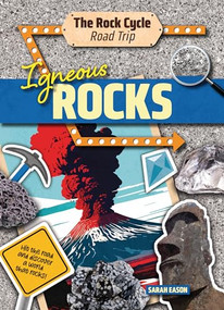 Igneous Rocks (Hit the Road and Discover a World That Rocks!) - 9781916526464 by Sarah Eason, 9781916526464
