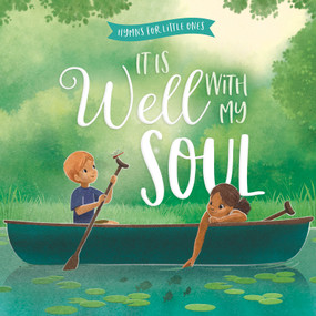 It Is Well with My Soul - 9780736989497 by Harvest House Publishers, Sydney Hanson, 9780736989497