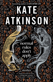 Normal Rules Don't Apply (Stories) - 9780593469880 by Kate Atkinson, 9780593469880