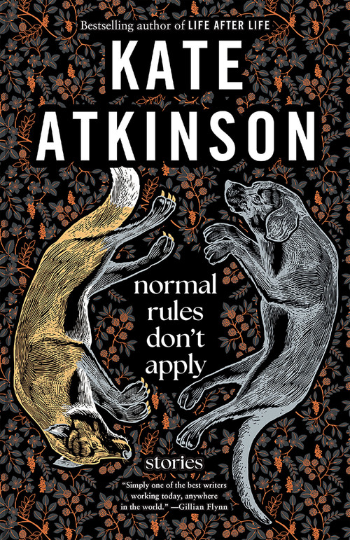Normal Rules Don't Apply (Stories) - 9780593469880 by Kate Atkinson, 9780593469880
