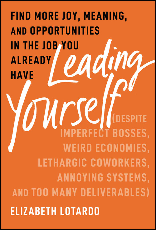 Leading Yourself by Elizabeth Lotardo, 9781394238705