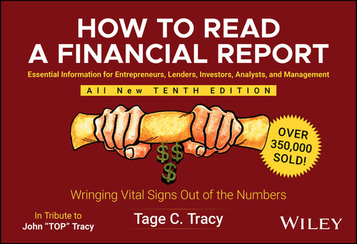 How to Read a Financial Report (Wringing Vital Signs Out of the Numbers) - 9781394268696 by Tage C. Tracy, 9781394268696