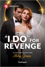 "I Do" for Revenge - 9781335939173 by Abby Green, 9781335939173