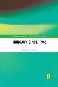 Hungary since 1945 - 9780367884369 by Árpád von Klimó, Kevin McAleer, 9780367884369
