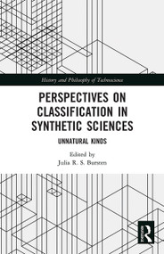 Perspectives on Classification in Synthetic Sciences (Unnatural Kinds) - 9780367785895 by Julia Bursten, 9780367785895