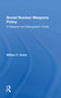 Soviet Nuclear Weapons Policy (A Research And Bibliographic Guide) - 9780367303778 by William C. Green, 9780367303778