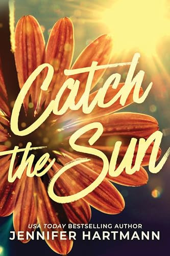 Catch the Sun by Jennifer Hartmann, 9781464218682