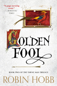Golden Fool (Book Two of The Tawny Man Trilogy) by Robin Hobb, 9780593725405