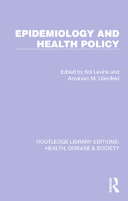 Epidemiology and Health Policy - 9781032244136 by Sol Levine, Abraham Lilienfeld, 9781032244136