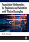 Foundation Mathematics for Engineers and Scientists with Worked Examples by Shefiu Zakariyah, 9780367462895