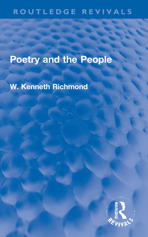 Poetry and the People - 9781032202716 by W. Kenneth Richmond, 9781032202716