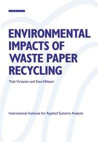 Environmental Impacts of Waste Paper Recycling - 9781853831607 by Yrjo Virtanen, 9781853831607