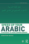 Speed up your Arabic (Strategies to Avoid Common Errors) by Sebastian Maisel, 9780415660556