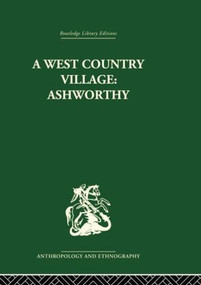 A West Country Village Ashworthy by W.M. Williams, 9781138861978
