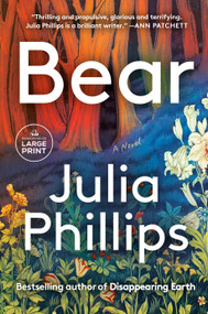 Bear (A Novel) - 9780593946688 by Julia Phillips, 9780593946688