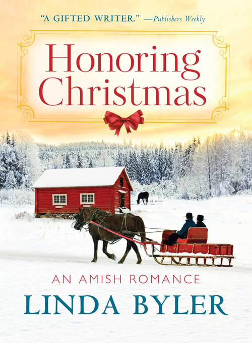 Honoring Christmas (A Historical Romance by an Amish Author) by Linda Byler, 9781680999228