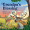 Grandpa's Blessing by Michelle Medlock Adams, Lee Holland, 9781680999334