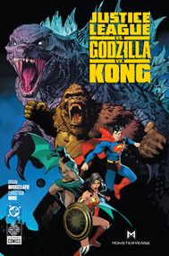 Justice League vs. Godzilla vs. Kong by Brian Buccellato, Christian Duce, 9781779525291