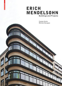 Erich Mendelsohn (Buildings and Projects) by Carsten Krohn, Michele Stavagna, 9783035620726
