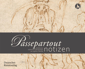 Passepartoutnotizen (Unbekannte italienische Zeichnungen aus eigenem Bestand) (German Edition) by Rainer Bormann, Heiko Damm, Peter Assmann, 9783422988026