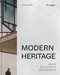 Modern Heritage (Reuse, renovation and restoration) by Ana Tostões, 9783035625080