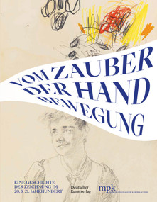Vom Zauber der Handbewegung (Eine Geschichte der Zeichnung im 20 und 21 Jahrhundert) (German Edition) by Sören Fischer, 9783422988705