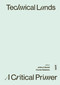 Technical Lands (A Critical Primer) by Jeffrey S. Nesbit, Charles Waldheim, 9783868597042