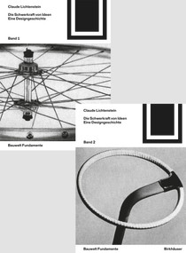 Die Schwerkraft von Ideen Band 1 und 2 (Eine Designgeschichte) (German Edition) by Claude Lichtenstein, 9783035625165