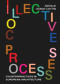 Collective Processes (Counterpractices in European Architecture) by Natalie Donat-Cattin, 9783035624700