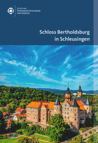 Schloss Bertholdsburg in Schleusingen (German Edition) by Janis Witowski, Doris Fischer, 9783422989566