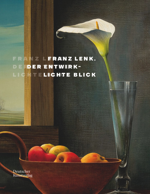 Franz Lenk (Der entwirklichte Blick) (German Edition) by Johannes Schmidt, Barbara Stark, 9783422989054
